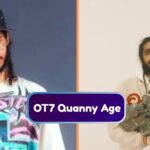 OT7 Quanny Age