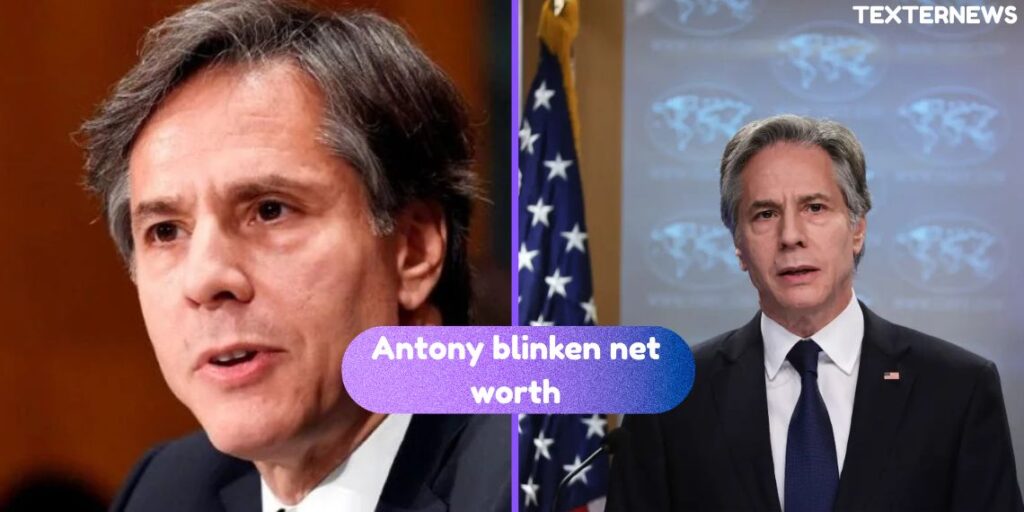 antony blinken net worth