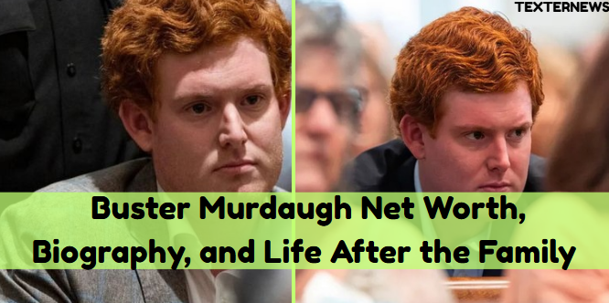 Buster Murdaugh Net Worth